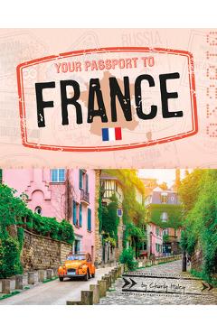 Poza produsului Your Passport to France - Charly Haley