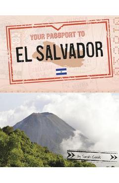 Poza produsului Your Passport to El Salvador - Sarah Cords