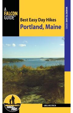 Best Easy Day Hikes Portland, Maine - Greg Westrich
