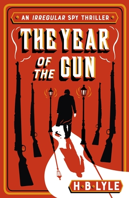 The Year of the Gun - Hb Lyle