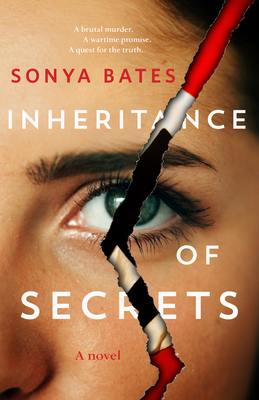 Inheritance of Secrets - Sonya Bates