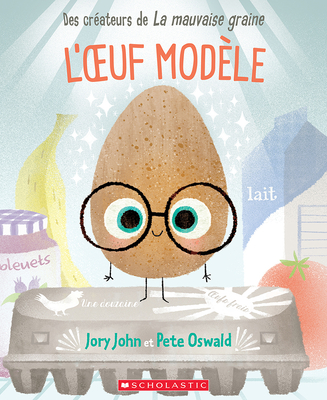 L'Oeuf Mod�le - Jory John