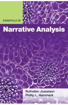 Essentials of Narrative Analysis - Ruthellen Josselson