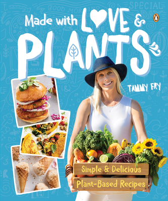 Made with Love and Plants - Tammy Fry