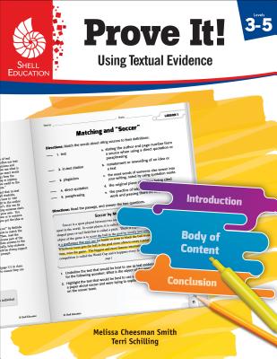 Prove It! Using Textual Evidence, Levels 3-5 - Melissa Cheesman Smith