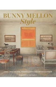 Bunny Mellon Style - Linda Jane Holden