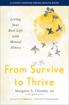 From Survive to Thrive: Living Your Best Life with Mental Illness - Margaret S. Chisolm