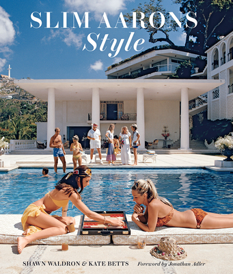 Slim Aarons: Style - Slim Aarons