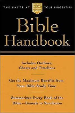 Pocket Bible Handbook: Nelson's Pocket Reference Series - Thomas Nelson