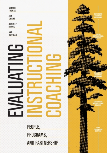 Evaluating Instructional Coaching: People, Programs, and Partnership - Sharon Thomas