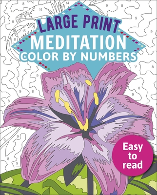Large Print Meditation Color by Numbers: Easy to Read - David Woodroffe