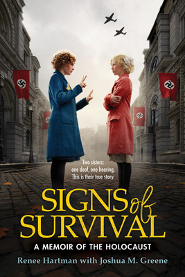 Signs of Survival: A Memoir of the Holocaust - Renee Hartman