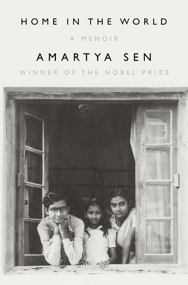Home in the World: A Memoir - Amartya Sen