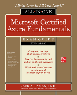 Microsoft Certified Azure Fundamentals All-In-One Exam Guide (Exam Az-900) - Jack Hyman