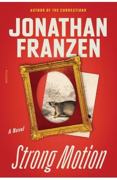 Strong Motion - Jonathan Franzen