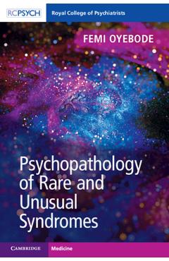 Poza produsului Psychopathology of Rare and Unusual Syndromes - Femi Oyebode