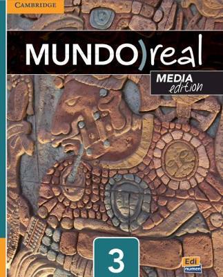Mundo Real Media Edition Level 3 Student's Book Plus 1-Year Eleteca Access [With Access Code] - Celia Meana