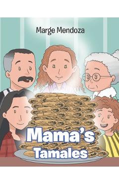 Coperta cărții 'Mama's Tamales - Marge Mendoza'