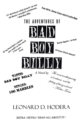 The Adventures of Bad Boy Billy - Leonard D. Hodera