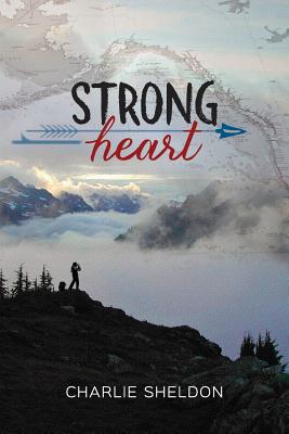 Strong Heart - Charlie Sheldon