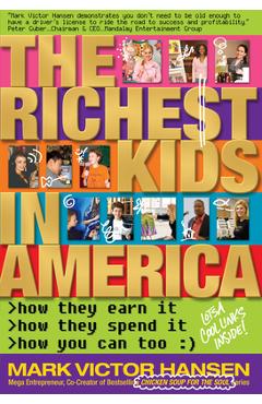 Poza produsului The Richest Kids In America - Mark Victor Hansen