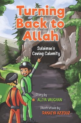 Turning Back to Allah: Sulaiman's Caving Calamity - Aliya Vaughan