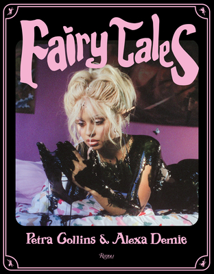 Fairy Tales - Petra Collins