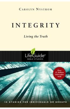 Coperta cărții 'Integrity: Living the Truth - Carolyn Nystrom'