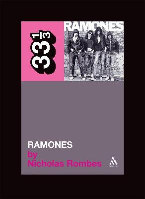The Ramones' Ramones - Nicholas Rombes