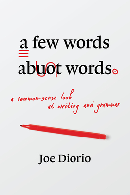A Few Words about Words - Joseph J. Diorio