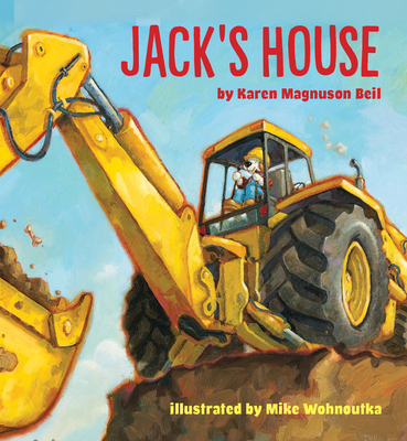 Jack's House - Karen Magnuson Beil