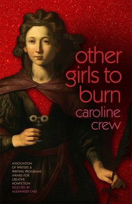 Other Girls to Burn - Caroline Crew