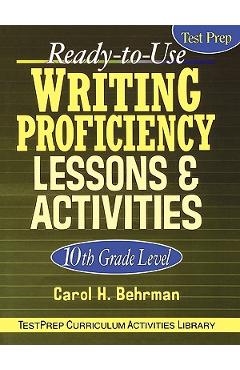 Poza produsului Ready-To-Use Writing Proficiency Lessons & Activities: 10th Grade Level - Carol H. Behrman