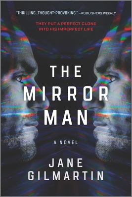 The Mirror Man: A Thriller - Jane Gilmartin