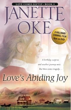 Love's Abiding Joy - Janette Oke