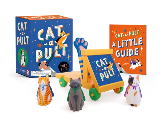 Cat-A-Pult: They Fly! - Sarah Royal