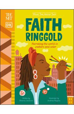 Poza produsului The Met Faith Ringgold: Narrating the World in Pattern and Color - Sharna Jackson