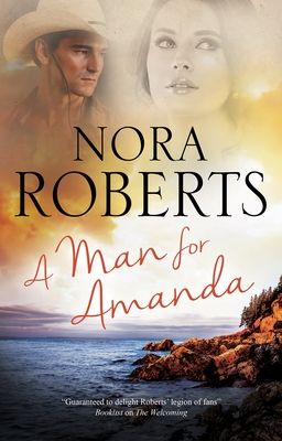 A Man for Amanda - Nora Roberts