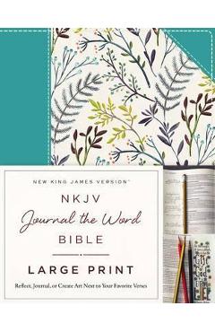 Poza produsului NKJV, Journal the Word Bible, Large Print, Blue Floral Cloth, Red Letter Edition: Reflect, Journal, or Create Art Next to Your Favorite Verses - Thomas Nelson