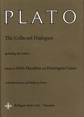 The Collected Dialogues of Plato - Plato