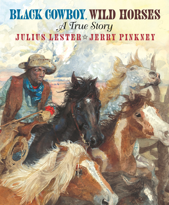 Black Cowboy, Wild Horses - Julius Lester