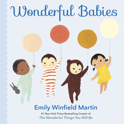Wonderful Babies - Emily Winfield Martin