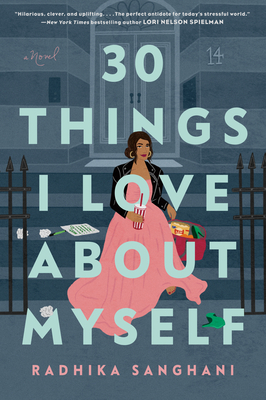 30 Things I Love about Myself - Radhika Sanghani