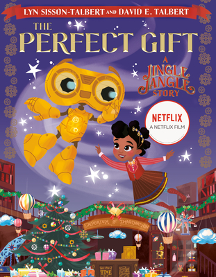 The Perfect Gift: A Jingle Jangle Story - Lyn Sisson-talbert