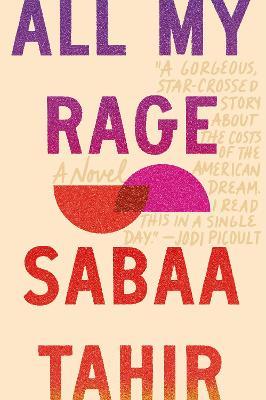 All My Rage - Sabaa Tahir