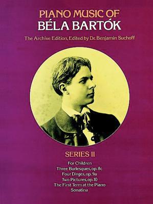 Piano Music of B�la Bart�k, Series II - Bela Bartok
