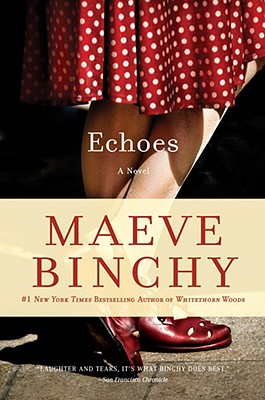 Echoes - Maeve Binchy