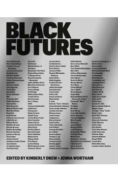 Black Futures - Kimberly Drew