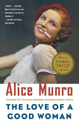 The Love of a Good Woman - Alice Munro