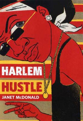 Harlem Hustle - Janet Mcdonald